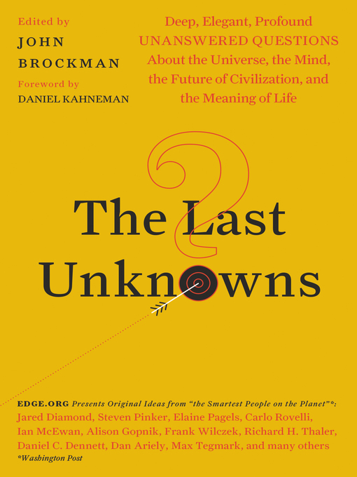 Title details for The Last Unknowns by John Brockman - Available